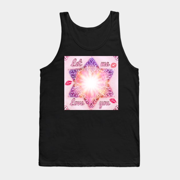 Let me LOVE you Tank Top by Begoll Art